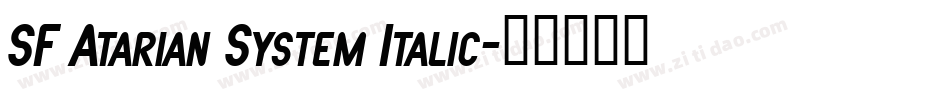 SF Atarian System Italic字体转换